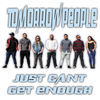 Thumbnail for the Tomorrow People - Just Can't Get Enough link, provided by host site