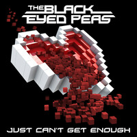Thumbnail for the Black Eyed Peas - Just Can't Get Enough (International ROW Version) link, provided by host site