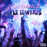 Thumbnail for the Kyle Edwards - Just Dance link, provided by host site