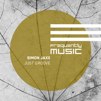 Thumbnail for the Simon Jaxx - Just Groove link, provided by host site