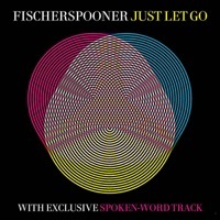 Thumbnail for the Fischerspooner - Just Let Go link, provided by host site