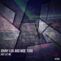 Thumbnail for the Johny Luv - Just Let Me link, provided by host site