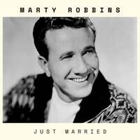 Thumbnail for the Marty Robbins - Just Married link, provided by host site