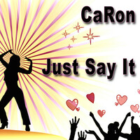 Thumbnail for the Caron - Just Say It - Ian Barras Club Remix link, provided by host site