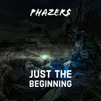 Thumbnail for the Phazer - Just The Beginning link, provided by host site