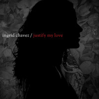 Thumbnail for the Ingrid Chavez - Justify My Love (Charles Webster's Justified Mixes) link, provided by host site