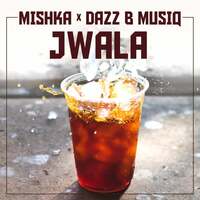 Thumbnail for the Mishka - Jwala link, provided by host site