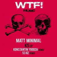 Thumbnail for the Matt Minimal - K5 link, provided by host site