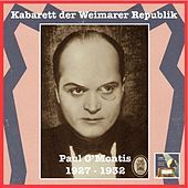 Thumbnail for the Paul O'Montis - Kabarett der Weimarer Republik: Paul O’Montis (Recorded 1927-1932) link, provided by host site