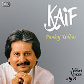 Thumbnail for the Pankaj Udhas - Kaif link, provided by host site