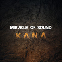 Thumbnail for the Miracle of Sound - Kana link, provided by host site
