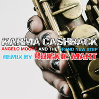 Thumbnail for the Angelo Moore - Karma Cashback (Quickie Mart Remix) link, provided by host site