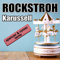 Thumbnail for the Rockstroh - Karussell (Spencer & Romez Remix) link, provided by host site