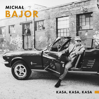 Thumbnail for the Michał Bajor - Kasa, Kasa, Kasa link, provided by host site