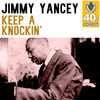 Thumbnail for the Jimmy Yancey - Keep a Knockin' (Remastered) link, provided by host site