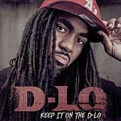 Thumbnail for the D-Lo - Keep It On The D-Lo link, provided by host site