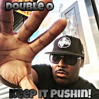 Thumbnail for the Double O - Keep It Pushin' link, provided by host site