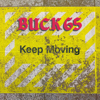 Thumbnail for the Buck 65 - Keep Moving link, provided by host site