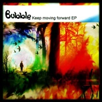 Thumbnail for the Bubble - Keep Moving Forward link, provided by host site