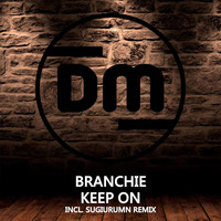 Thumbnail for the Branchie - Keep On link, provided by host site