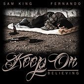 Thumbnail for the Sam King - Keep on Believing link, provided by host site