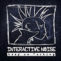 Thumbnail for the Interactive Noise - Keep On Rocking link, provided by host site