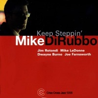 Thumbnail for the Mike DiRubbo - Keep Steppin' link, provided by host site