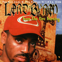 Thumbnail for the Lord Byron - Keep Tha Fire Burning link, provided by host site