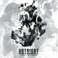 Thumbnail for the Outright - Keep You Warm link, provided by host site