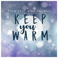Thumbnail for the Sam Tsui - Keep You Warm link, provided by host site