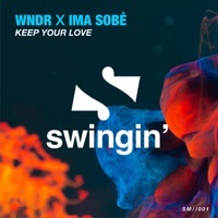 Thumbnail for the WNDR - Keep Your Love link, provided by host site