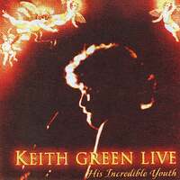 Thumbnail for the Keith Green - Keith Green Live link, provided by host site