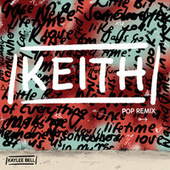 Thumbnail for the Kaylee Bell - KEITH (Pop Remix) link, provided by host site