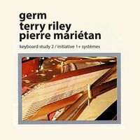 Thumbnail for the Terry Riley - Keyboard Study 2 / Initiative 1+ Systèmes (Remastered 2021) link, provided by host site