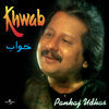 Thumbnail for the Pankaj Udhas - Khwab link, provided by host site