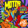 Thumbnail for the Motor - Kick It! link, provided by host site