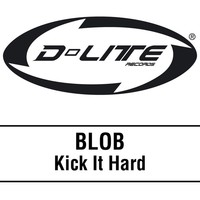 Thumbnail for the BLOB - Kick It Hard link, provided by host site