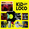 Thumbnail for the Kid Loco - Kid Loco: The Remix Album link, provided by host site