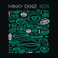 Thumbnail for the Mikky Ekko - Kids link, provided by host site
