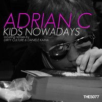 Thumbnail for the Adrian C - Kids Nowadays link, provided by host site