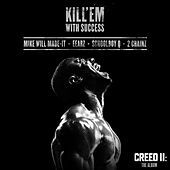 Thumbnail for the Eearz - Kill 'Em With Success (From “Creed II: The Album”) link, provided by host site