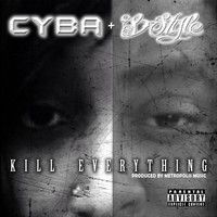 Thumbnail for the B-Style - Kill Everything link, provided by host site