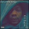 Thumbnail for the Da' Unda' Dogg - Kill Game link, provided by host site