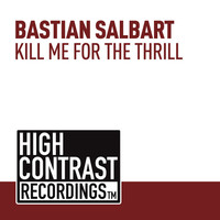 Thumbnail for the Bastian Salbart - Kill Me For The Thrill link, provided by host site