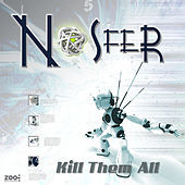 Thumbnail for the Nosfer - Kill Them All link, provided by host site