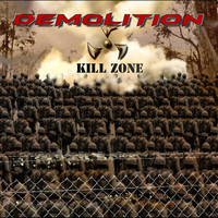 Thumbnail for the Demolition - Kill Zone link, provided by host site