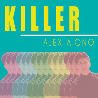 Thumbnail for the Alex Aiono - Killer link, provided by host site