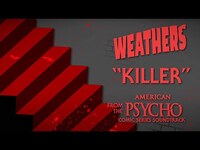 Thumbnail for the Weathers - Killer (Official Visualizer) link, provided by host site