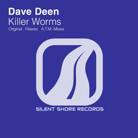 Thumbnail for the Dave Deen - Killer Worms link, provided by host site