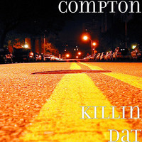 Thumbnail for the Compton - Killin' dat link, provided by host site